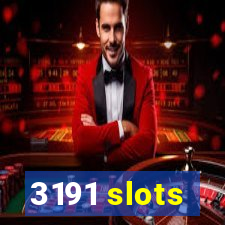 3191 slots